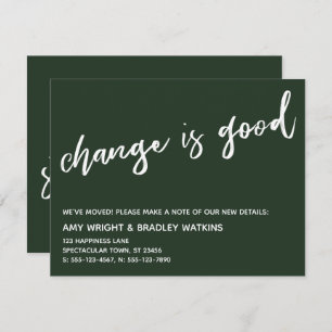 Casual Change is Good Green Moving Announcement
