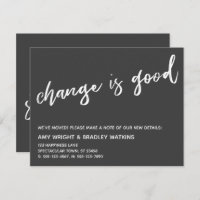 Casual Change is Good Grey Moving Announcement