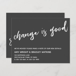 Casual Change is Good Grey Moving Announcement