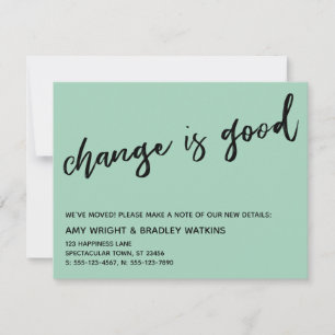 Casual Change is Good Light Green New Address Card