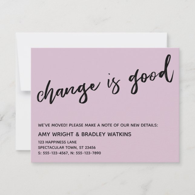 Casual Change is Good Mauve Pink New Address Card (Front)