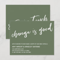 Casual Change is Good Olive Moving Announcement