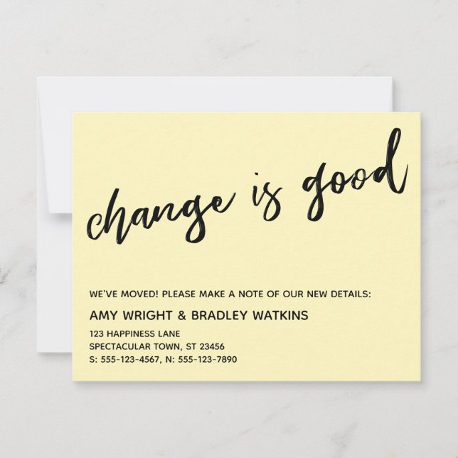 Casual Change is Good Pale Yellow New Address Card (Front)