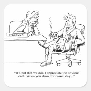 Casual Day Square Sticker