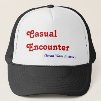 Casual Encounter, Trucker Hat