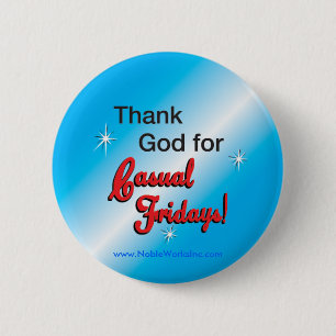 Casual Fridays (Button) 6 Cm Round Badge