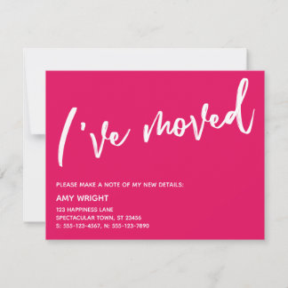 Casual Handwriting I've Moved Raspberry Pink Card