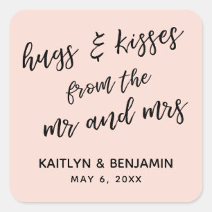 Casual Hugs & Kisses from the Mr and Mrs Blush Square Sticker