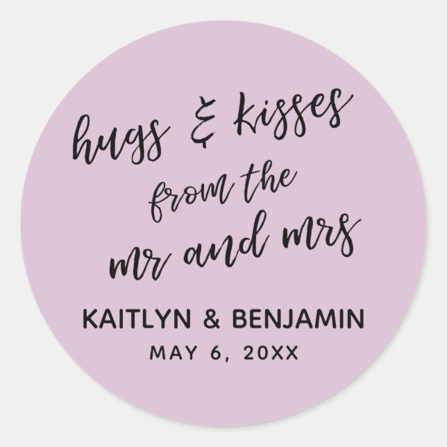 Casual Hugs & Kisses from the Mr and Mrs, Mauve Classic Round Sticker (Front)