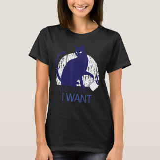 Cat   2022 Retro Cat I Do What I Want Cat 3 T-Shirt
