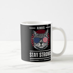 Cat 2024 For President Election Always Stay Strong Coffee Mug