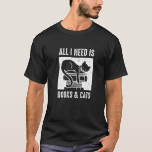 Cat All I Need Is Books Cats Book Premi T-Shirt