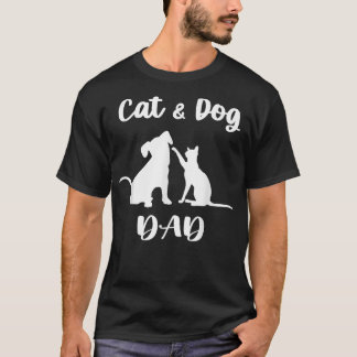 Cat and Dog Dad  Pets Animals Lover Puppy for Men  T-Shirt