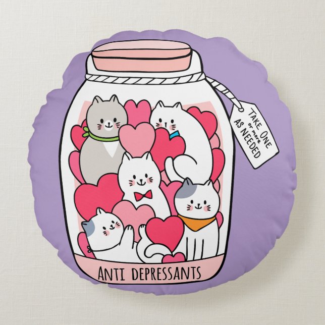 Cat Antidepressant Funny Cat Lover Gift Round Cushion (Front)