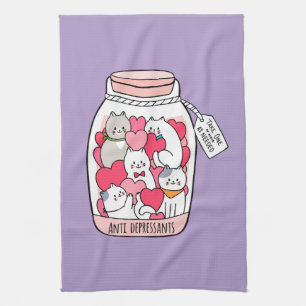 Cat Antidepressant Funny Cat Lover Gift Tea Towel