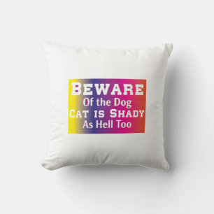 Cat Art Beware Of The Dog Cushion