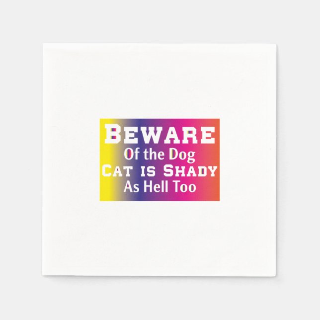 Cat Art Beware Of The Dog Napkin (Front)