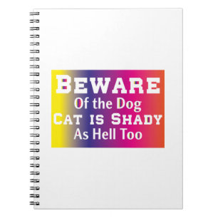 Cat Art Beware Of The Dog Notebook