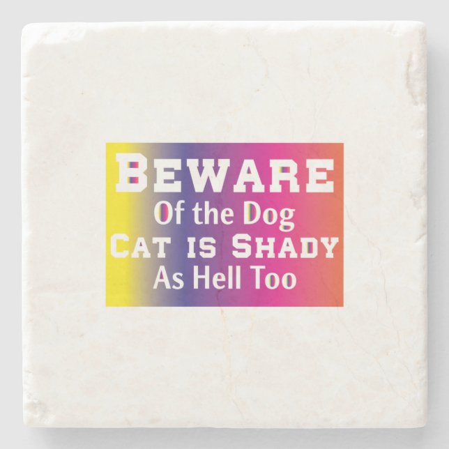 Cat Art Beware Of The Dog Stone Coaster (Front)