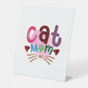Cat Art Cat Mom_2 Pedestal Sign
