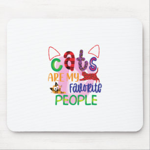 Cat Art Cats Are My Favorite People_2 Mouse Mat
