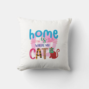 Cat Art Home Is Where My Cat Is Cushion