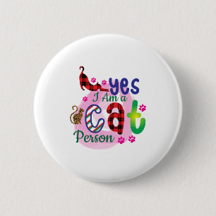 Cat Art I Am A Cat Person 6 Cm Round Badge