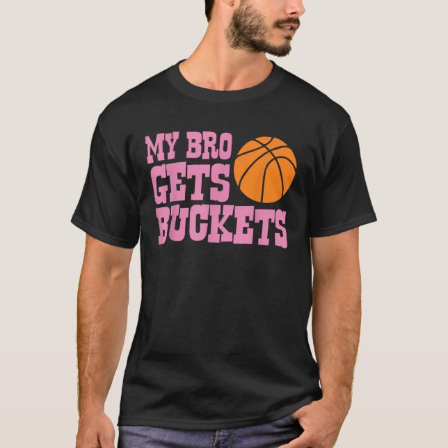 CAT Basketball My Bro Gets Buckets Women Youth Kid T-Shirt (Front)