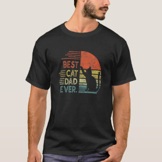 Cat Best Cat Dad Ever With My Cat Daddy T-Shirt