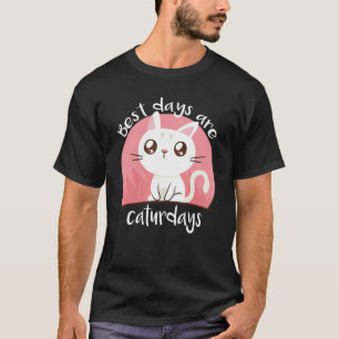 Cat Best Days Are Caturdays Crazy Cat Lady T-Shirt