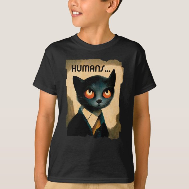 Cat Bored By Humans | Art For Cat Lover T-Shirt (Front)