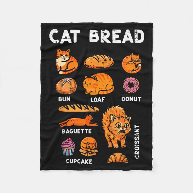 Cat Bread Bun Loaf Cute Kitten Kitty Food Pun Wome Fleece Blanket (Front)
