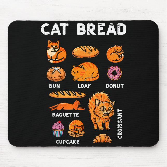 Cat Bread Bun Loaf Cute Kitten Kitty Food Pun Wome Mouse Mat (Front)