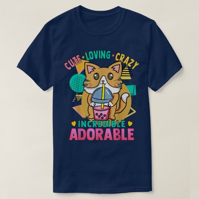Cat Bubble Milk Tea - Cute Kawaii - Loving Crazy A T-Shirt (Design Front)