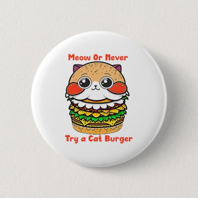 Cat Burger  6 Cm Round Badge (Front)