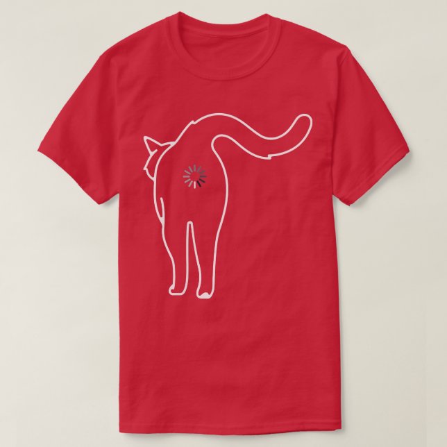 Cat Butt Loading Funny Cat Gift  T-Shirt (Design Front)