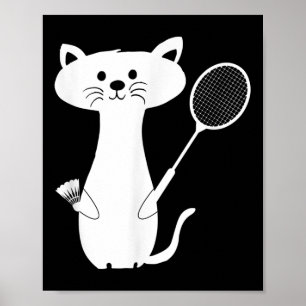 Cat Cat Badminton Shuttle For Men Women Kids  Poster