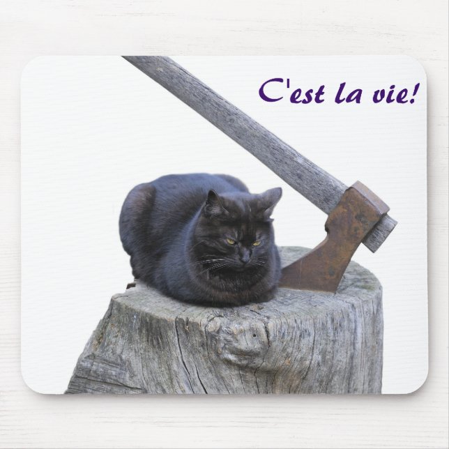 cat, C'est la vie! Mouse Mat (Front)