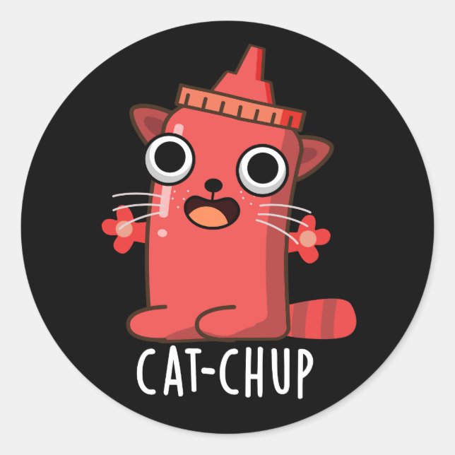 Cat-chup Funny Ketchup Pun Dark BG Classic Round Sticker (Front)