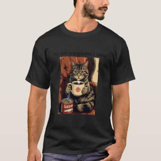 Cat Coffee and Sardines This Ain't Your Grandma's  T-Shirt