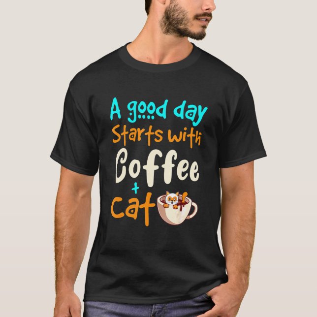 Cat Coffee Mug Cat Cute Coffee Cat Mama T-Shirt (Front)