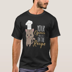 Cat Cook Culinary Recipe Restaurant Chef 3 T-Shirt