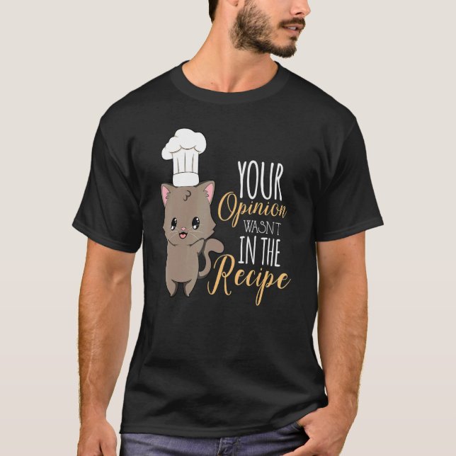 Cat Cook Culinary Recipe Restaurant Chef 3 T-Shirt (Front)