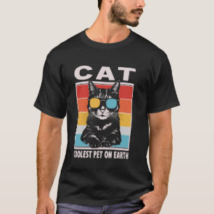 Cat Coolest Pet On Earth Retro Sunglasses Funny Ca T-Shirt