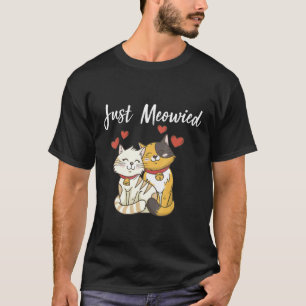 Cat Couple Married Couple Cat Just Meowied T-Shirt