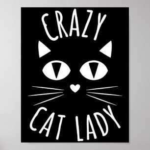 Cat Crazy Cat Lady Funny Cat Lover Mother's Day Bi Poster
