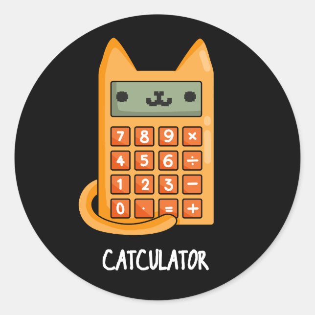 Cat-culator Funny Calculator Pun Dark BG Classic Round Sticker (Front)