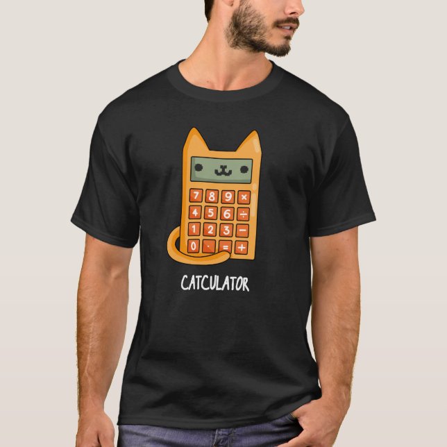 Cat-culator Funny Calculator Pun Dark BG T-Shirt (Front)