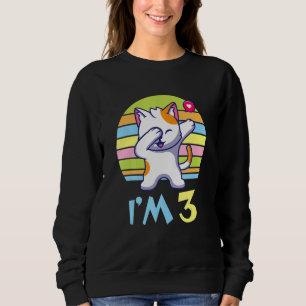Cat Dabbing With Heart Happy O Me You 3 Years Old Sweatshirt