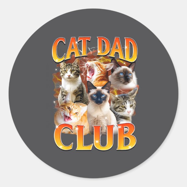 Cat Dad Club Funny Life Is Better With Cats Father Classic Round Sticker (Front)